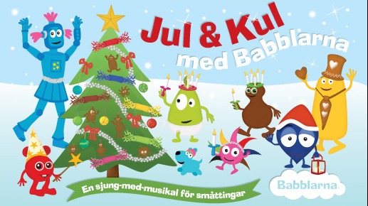 En tecknad bild med figurer i olika färger och former samt en julgran. Bildtext: Jul & Kul med Babblarna.