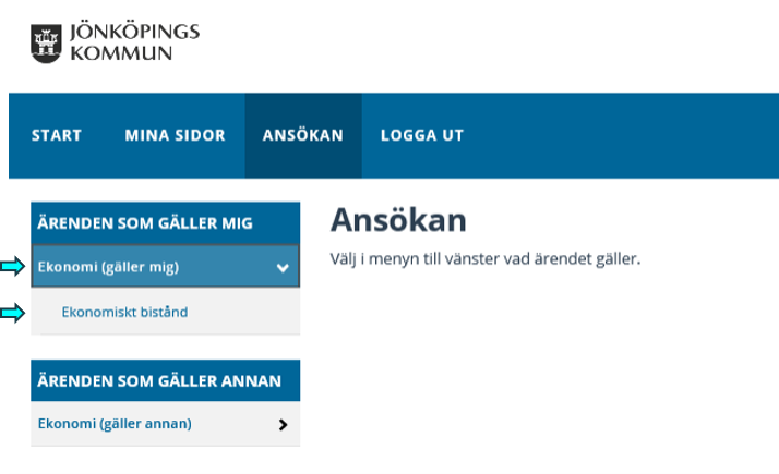 En meny till höger där det står Ärenden som gäller mig som huvudrubrik. Därunder står Ekonomi (gäller mig) och Ekonomiskt bistånd. Under finns menyvalet Ärenden som gäller annan. Till höger om menyn står Ansökan, Välj i menyn till vänster vad ärendet gäller.