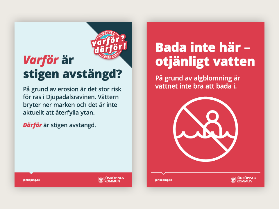 Exempel på budskap i stadsmiljö, två skyltar