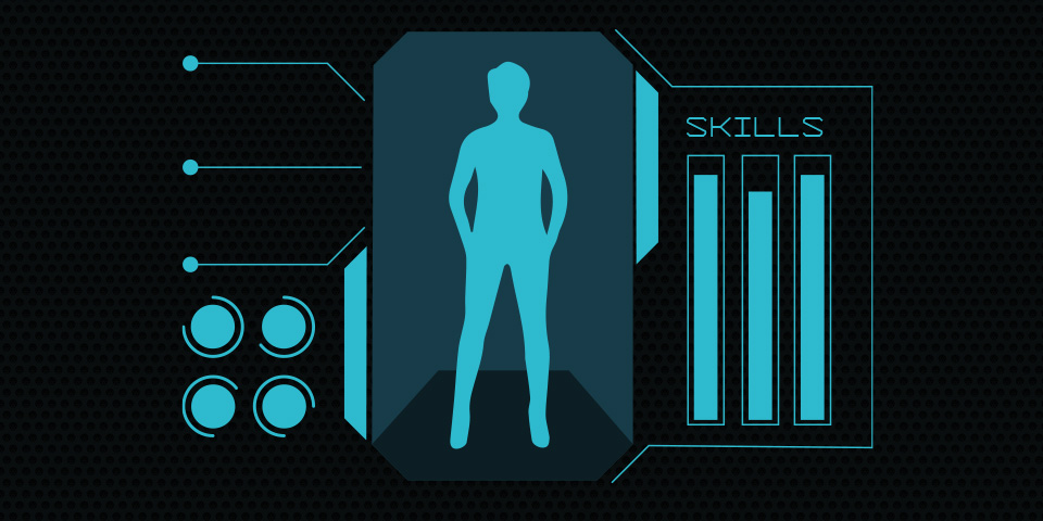 Skills.