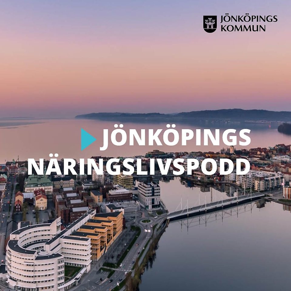 Omslagsbild Jönköpings näringslivspodd med rosaskimrande vy över Jönköping.